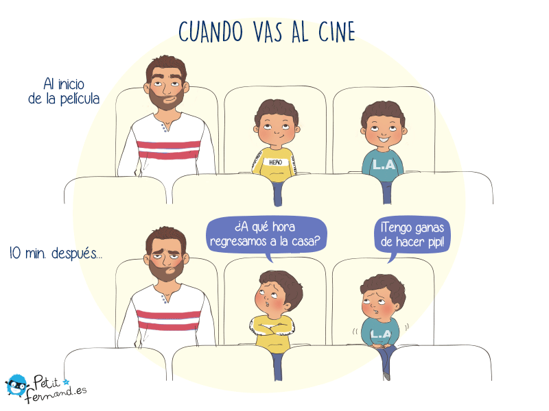 Como cuando llevas a tus hijos al cine