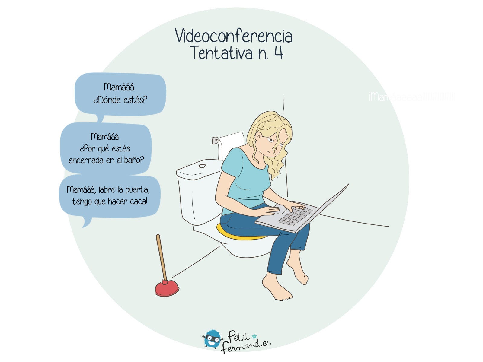 Después del primer intento de videoconferencia en el salón, la segunda en la cocina, el intento n°3 en la habitación, vamos por el último intento en el baño.